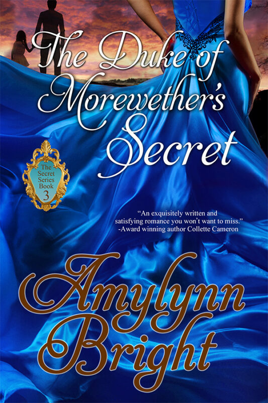 The Duke of Morewether’s Secret